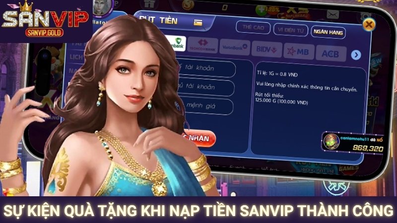Sự kiện quà tặng khi nạp tiền SANVIP thành công