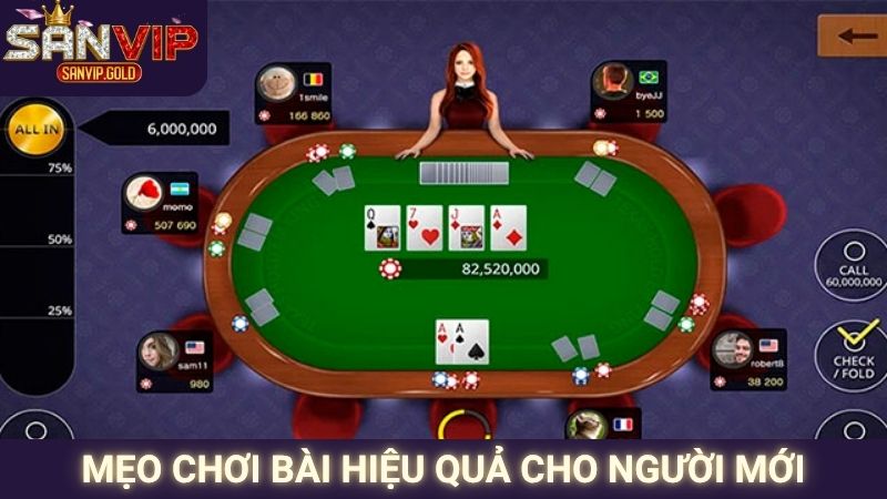Mẹo chơi bài hiệu quả cho người mới